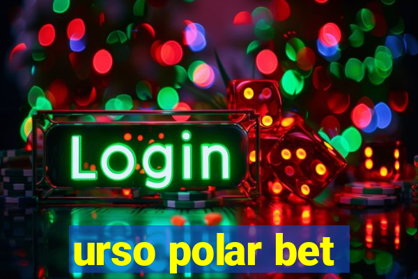 urso polar bet